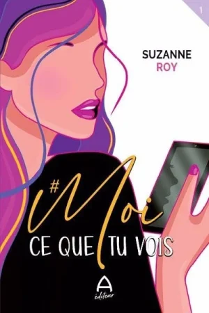 #Moi – T1 – Ce que tu vois