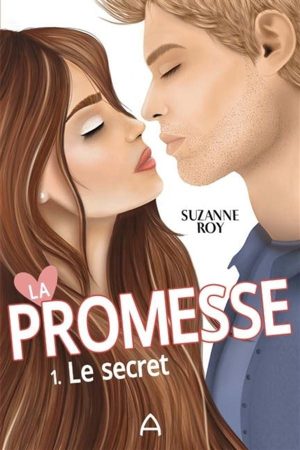 La promesse – T1 – Le secret