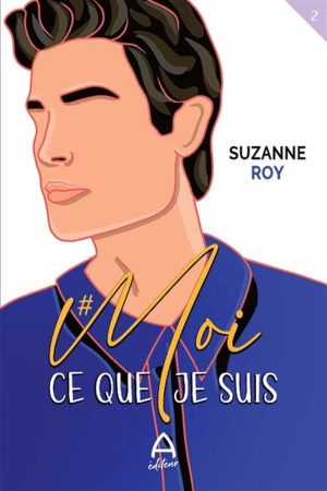 #Moi – T2 – Ce que je suis