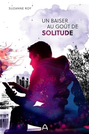 Un baiser au goût de – T2 – solitude