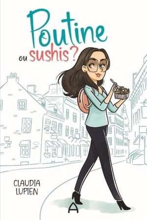 Poutine ou sushis ?