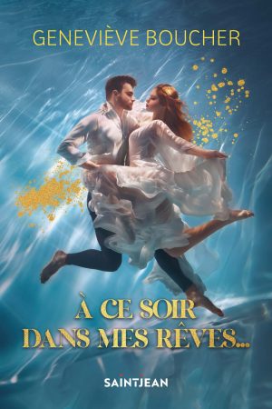 À ce soir dans mes rêves…