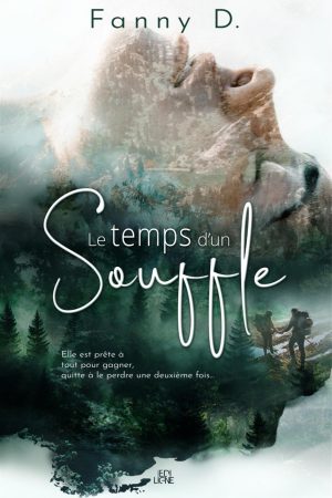 Le temps d&rsquo;un souffle