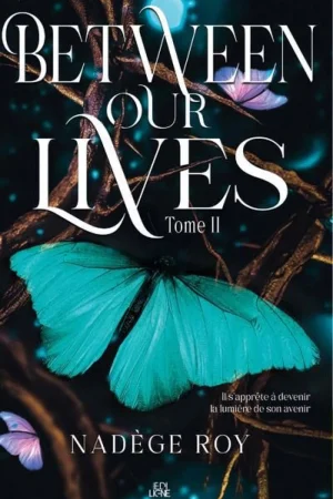 Between our lives T.2
