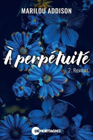 À perpétuité T.2 : Reviens
