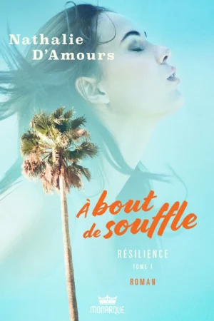 À bout de souffle T.1 : Résilience