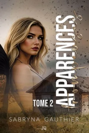 Apparences trompeuses T.2