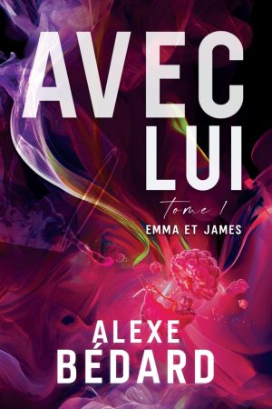 Avec lui T.1 : Emma et James
