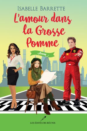 L&rsquo;amour dans la Grosse Pomme T.3 : Anna