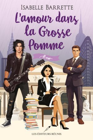 L&rsquo;amour dans la Grosse Pomme T.4 : Rose
