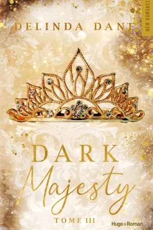 Dark Majesty – Tome 03